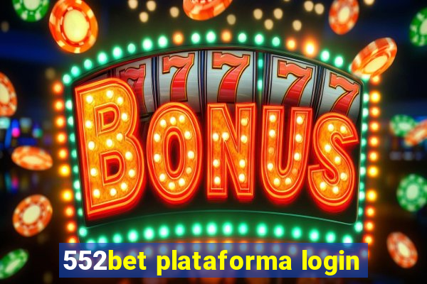 552bet plataforma login